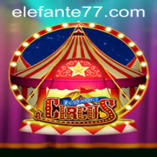 EcstaticCircus: A Thrilling Adventure in the World of Elefante777