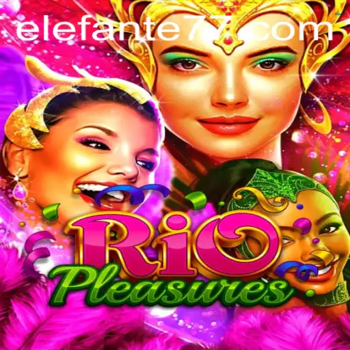 Explore the Vibrant World of RioPleasures: The Game of Thrills and Strategy